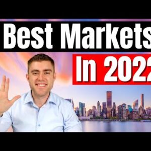 Prime 5 Cities You MUST Make investments In True Estate 2022 | Most productive Markets for Investing