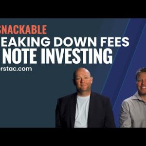 Mortgage Note Investing Fees (Snackables)