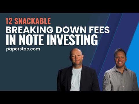 Mortgage Note Investing Fees (Snackables)
