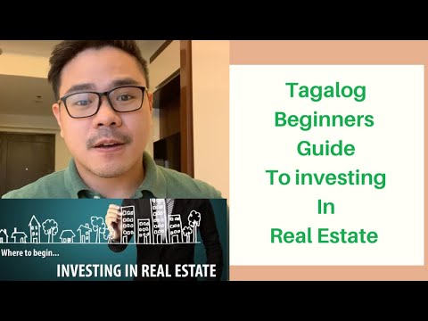 BEGINNERS GUIDE TO REAL ESTATE INVESTING (TAGALOG) BASIC – PROPERTY STARTS @ 10K/mo