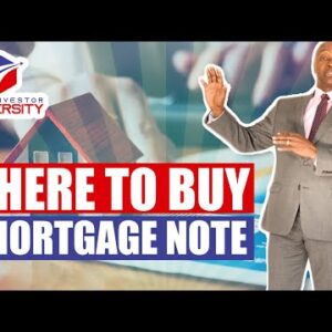 Where To Aquire Mortgage Notes